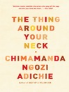 Cover image for The Thing Around Your Neck